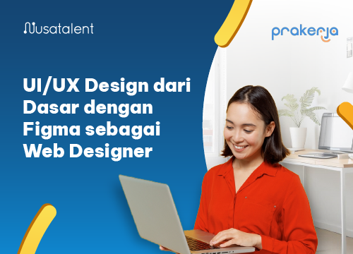 UI/UX Design dari Dasar dengan Figma sebagai Web Designer